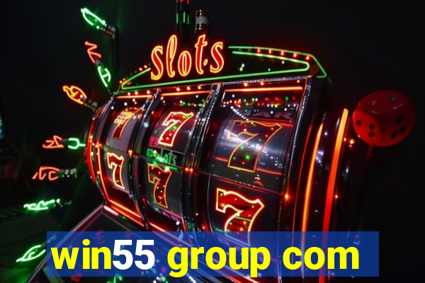 win55 group com